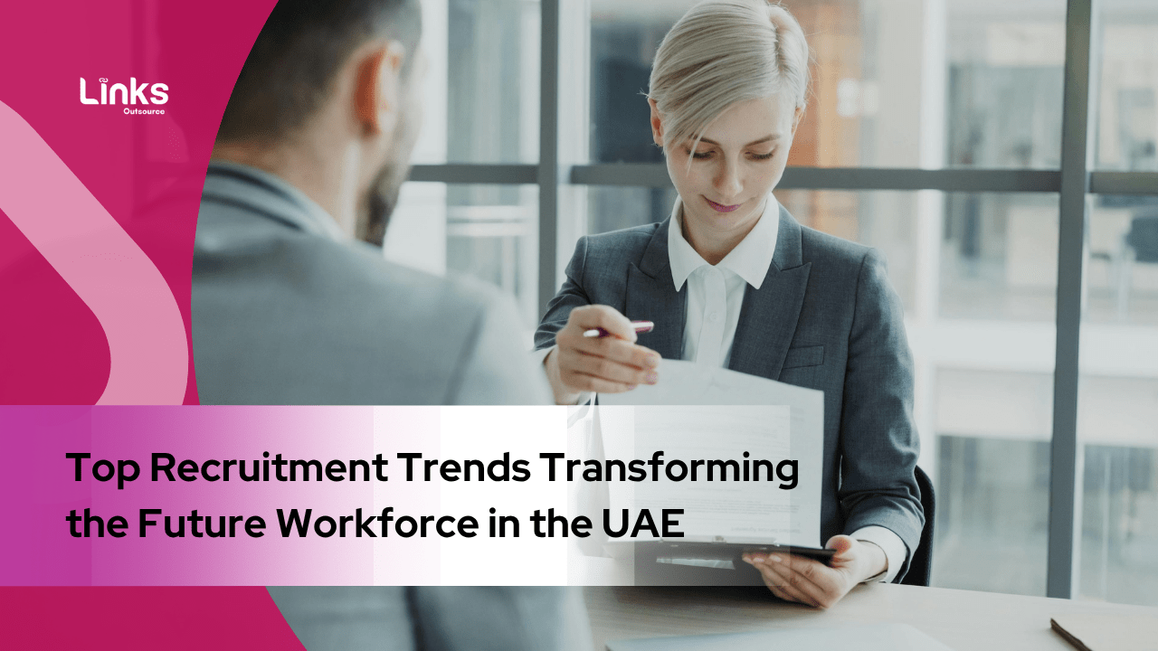 Top Recruitment Trends Transforming the Future Workforce in the UAE