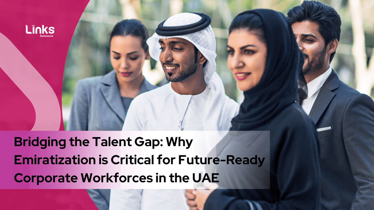Bridging the Talent Gap: Why Emiratization is Critical for Future-Ready Corporate Workforces in the UAE