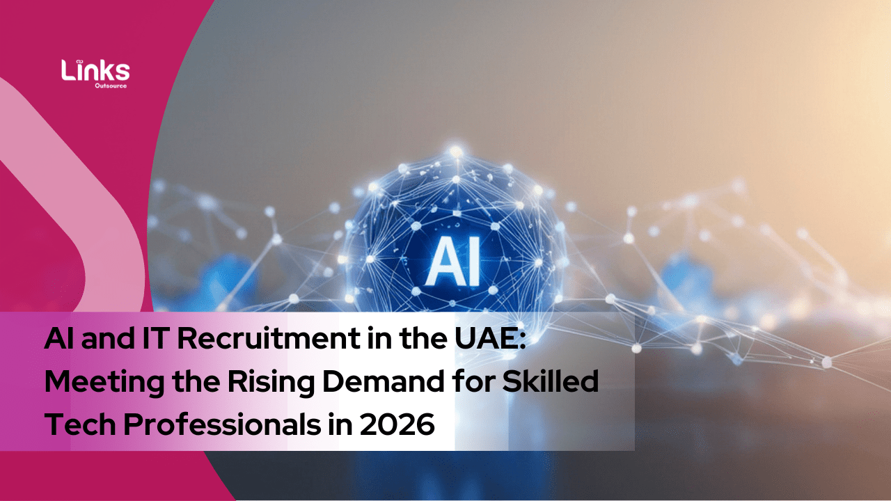 AI and IT Recruitment in the UAE: Meeting the Rising Demand for Skilled Tech Professionals in 2026