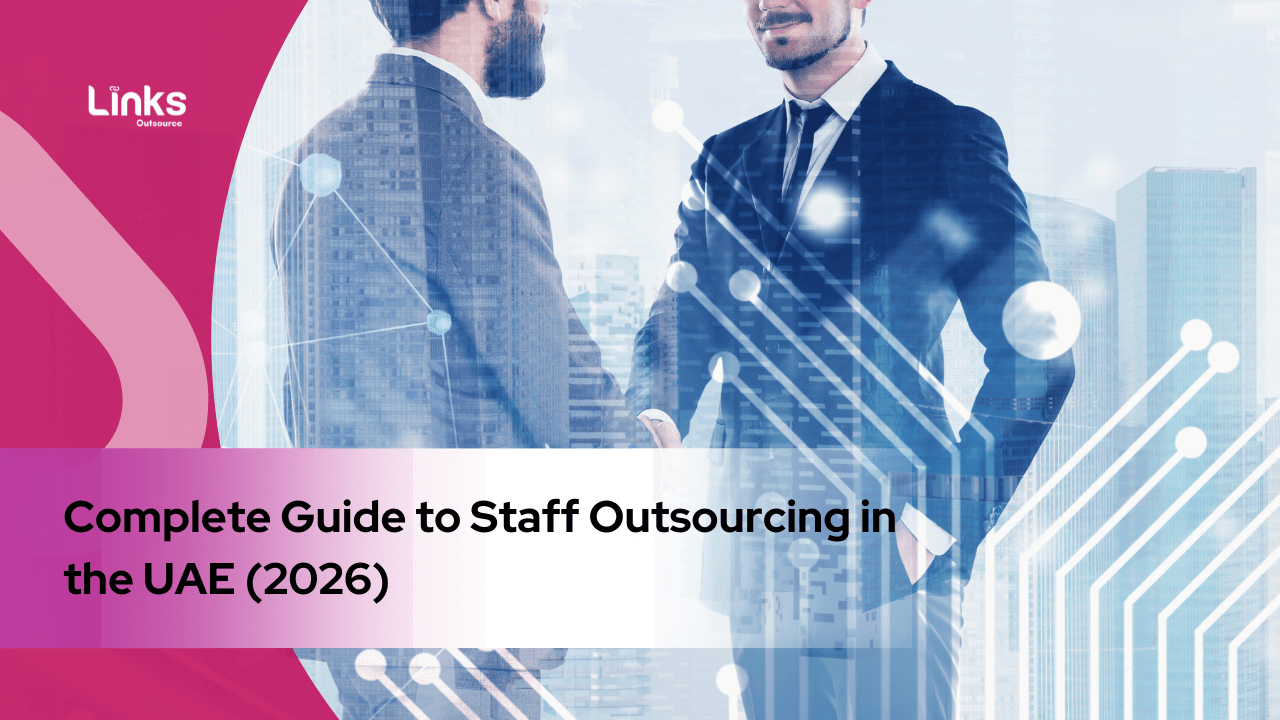 Complete Guide to Staff Outsourcing in the UAE (2026)